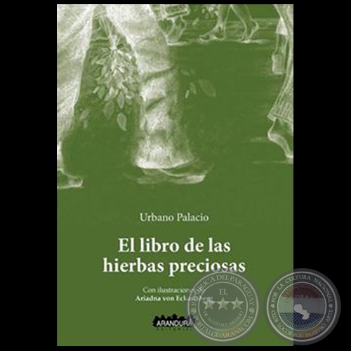 EL LIBRO DE LAS HIERBAS PRECIOSAS - Autor:  URBANO PALACIO - Año 2019